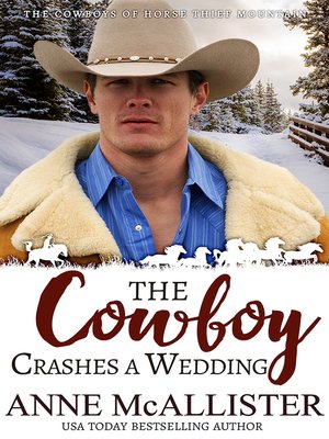 cover image of The Cowboy Crashes a Wedding